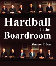 Hardball in the boardroom cover image