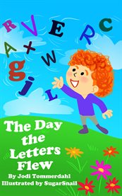 The day the letters flew cover image