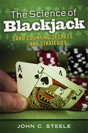 The science of blackjack. Card Counting Secrets and Strategies cover image