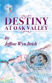 Destiny at oak valley cover image