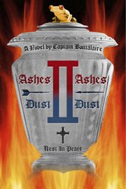 Ashes to ashes, dust to dust cover image