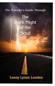 The traveler's guide through the dark night of the soul cover image