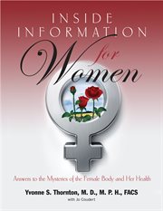 Inside information for women. Answers to the Mysteries of the Female Body and Her Health cover image
