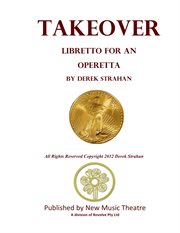 Takeover. Libretto for an Operetta cover image