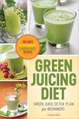 Cover image for Green Juicing Diet
