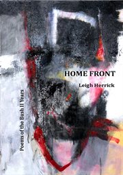 Home front. Poems of the Bush II Years cover image