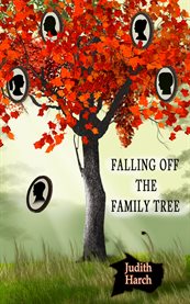 Falling off the family tree cover image
