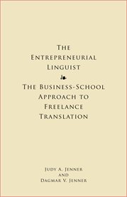 The entrepreneurial linguist: the business-school approach to freelance translation cover image