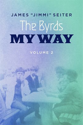 Cover image for The Byrds - My Way - Volume 2