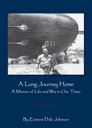 A long journey home: a memoir of life and war in our times cover image
