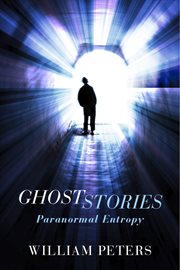 Ghost stories. Paranormal Entropy cover image