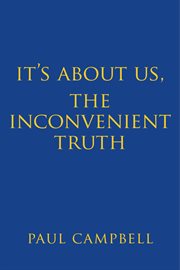 It's about us, the inconvenient truth cover image