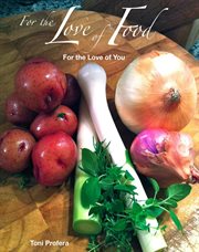 For the love of food. For the Love of You cover image