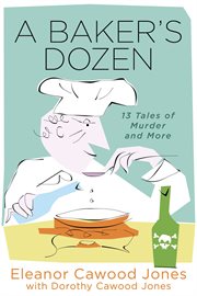 Baker's dozen: thirteen stories for girls cover image