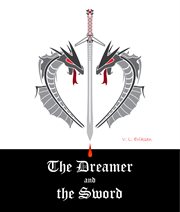 The dreamer and the sword cover image