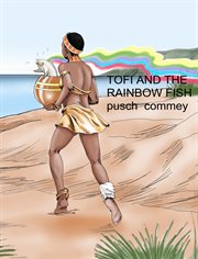 Tofi and the rainbow fish: a love quest cover image