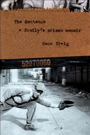 The sentence: a family's prison memoir cover image