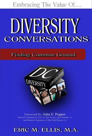 Diversity conversations: finding common ground cover image