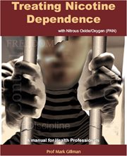 Treating nicotine dependence with nitrous oxide/oxygen (pan). A Manual for Health Professionals cover image