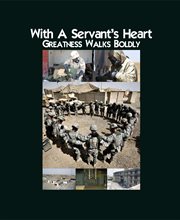With a servant's heart. Greatness Walks Boldly cover image