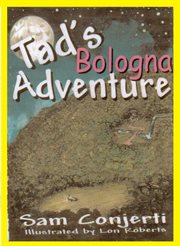 Tad's bologna adventure cover image