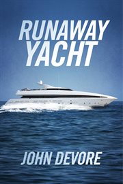Runaway yacht cover image