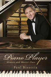 Piano player: memoir and master class cover image