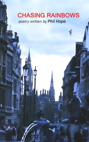 Chasing rainbows cover image