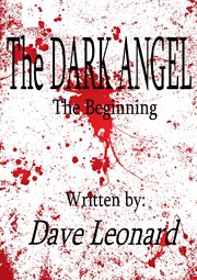 The dark angel. The Beginning cover image