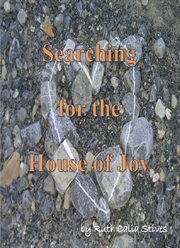 Searching for the house of joy cover image
