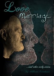 Love and marriage and other early stories cover image