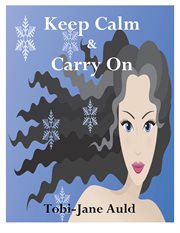 Keep calm & carry on cover image