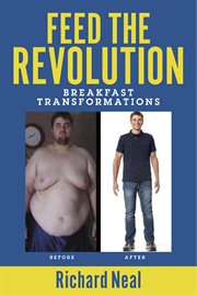 Feed the revolution. Breakfast Transformations cover image