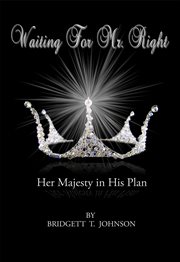 Waiting for mr. right. Her Majesty In His Plans cover image
