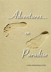 Adventures or paradise cover image