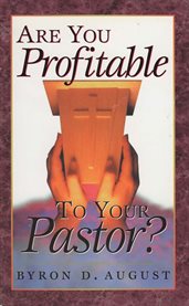 Are you profitable to your pastor? cover image