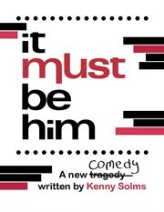 It must be him cover image