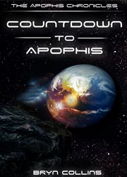 The apophis chronicles. Countdown To Apophis cover image