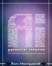 Artificial identity. The Importance of Knowing Who You Are cover image