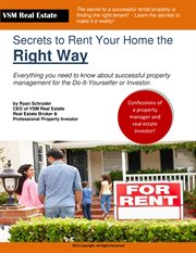 The secrets to renting your home the right way cover image