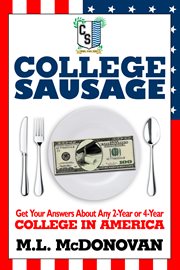 College sausage. Get Your Answers About American Colleges cover image