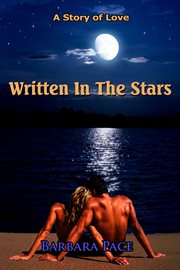 Written in the stars. A Story Of Love cover image