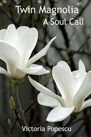 Twin magnolia. A Soul Call cover image