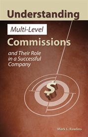 Understanding multi-level commissions. And Their Role in a Successful Company cover image