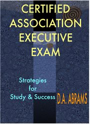 Certified association executive exam. Strategies for Study & Success cover image