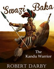 Swazi baka. The Kandu Warrior cover image