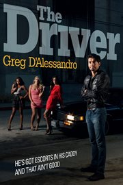 The driver. He's Got Escorts in His Caddy. And That Ain't Good cover image