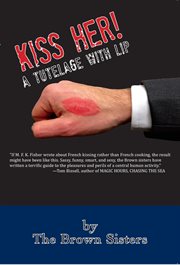 Kiss her! a tutelage with lip cover image