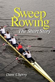 Sweep rowing. The Short Story cover image