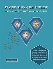 Water: the origin of life. From Water to the Molecules of Life cover image
